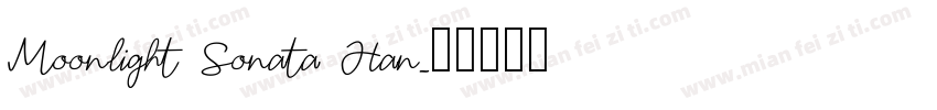 Moonlight Sonata Han字体转换